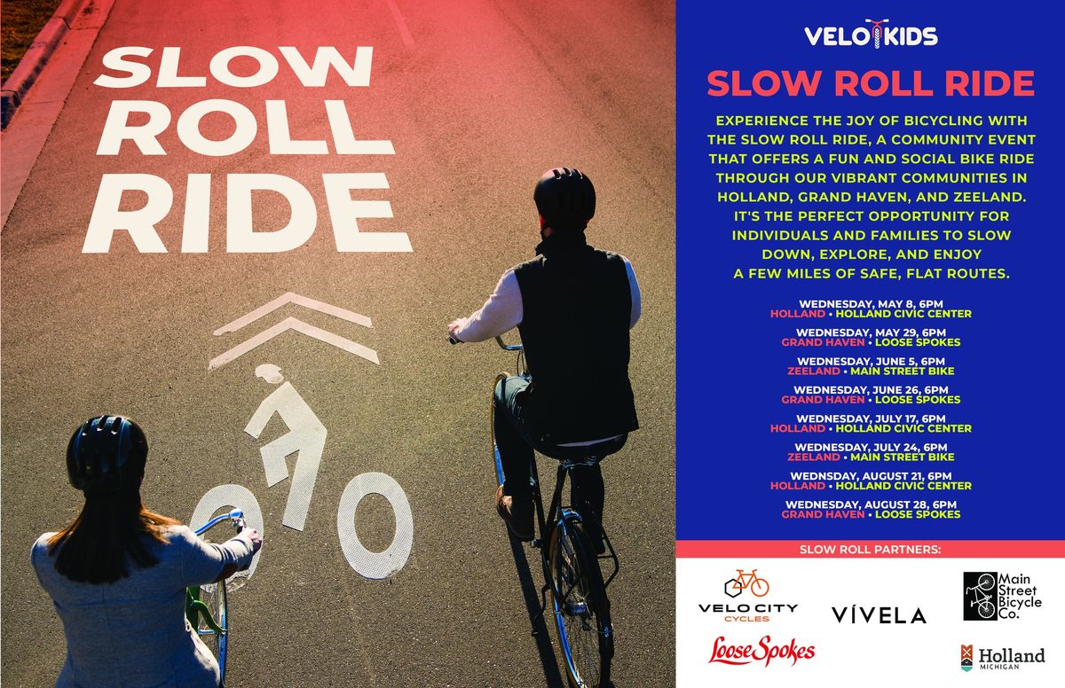 Slow Roll Ride - August 21 Holland