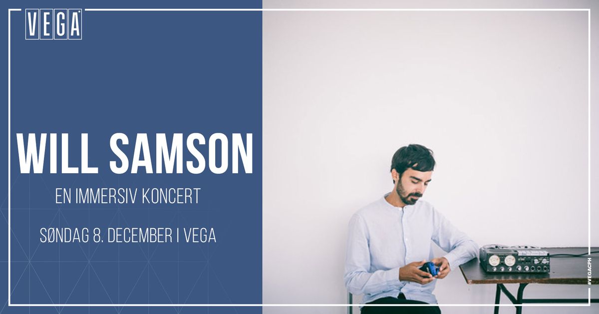 Will Samson - VEGA - NY DATO