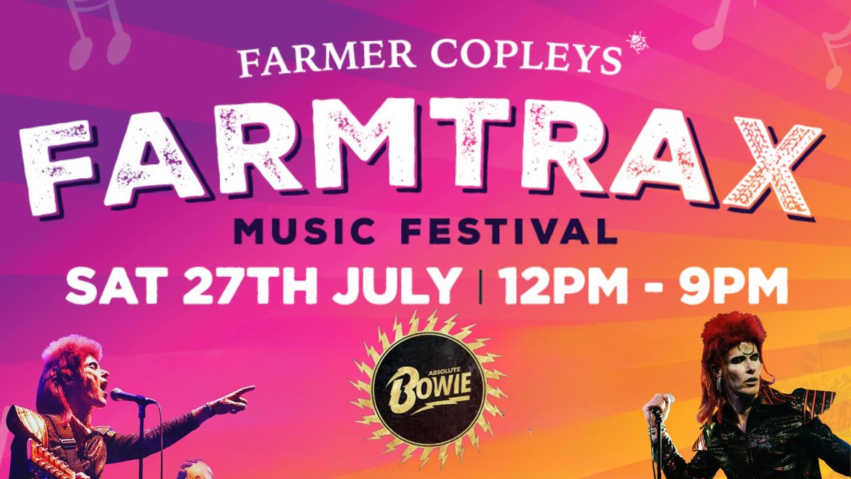 Absolute Bowie - FarmTrax Music Festival