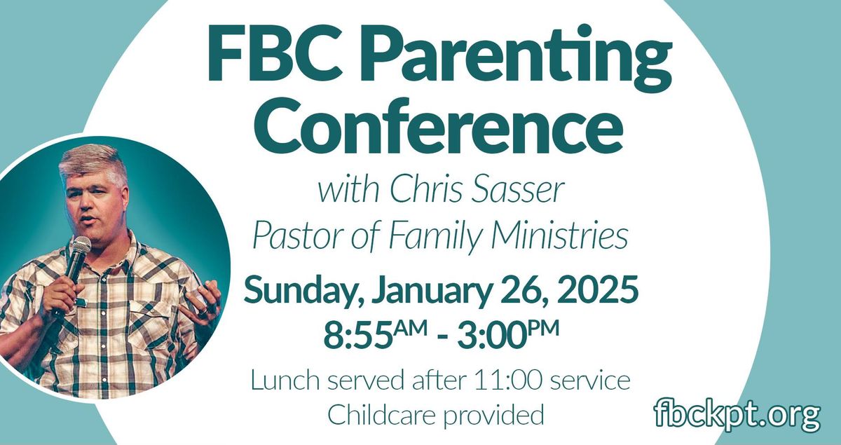 Parenting Conference at First Baptist Church Kingsport