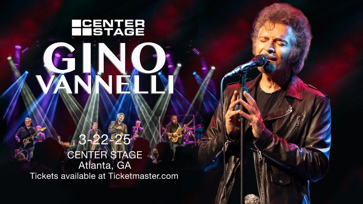 Gino Vannelli at Center Stage Atlanta