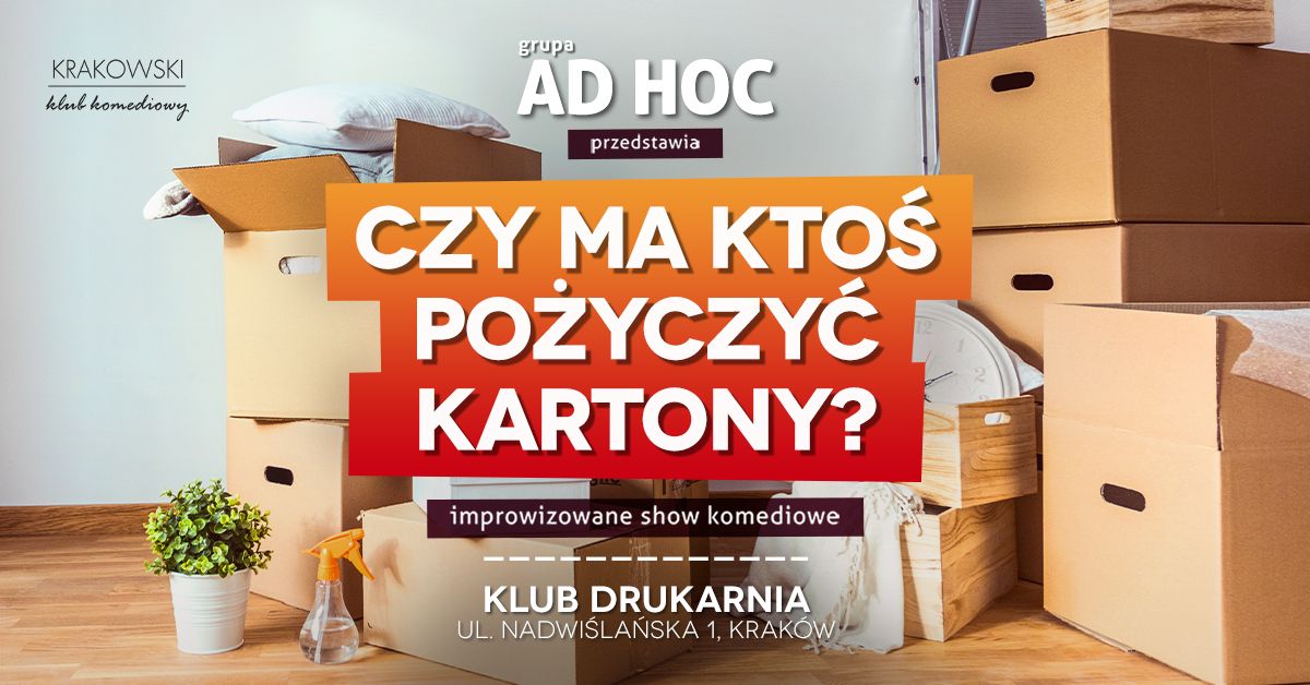 Grupa AD HOC: Czy ma kto\u015b po\u017cyczy\u0107 kartony?