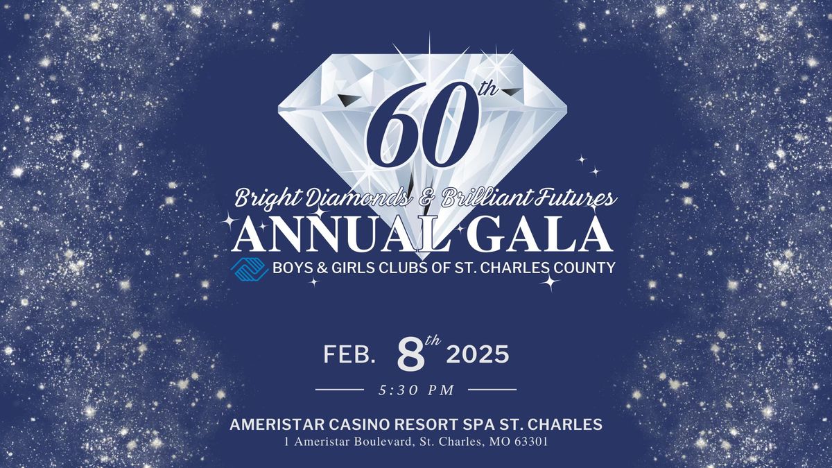 Bright Diamonds & Brilliant Futures: 60th Annual Gala