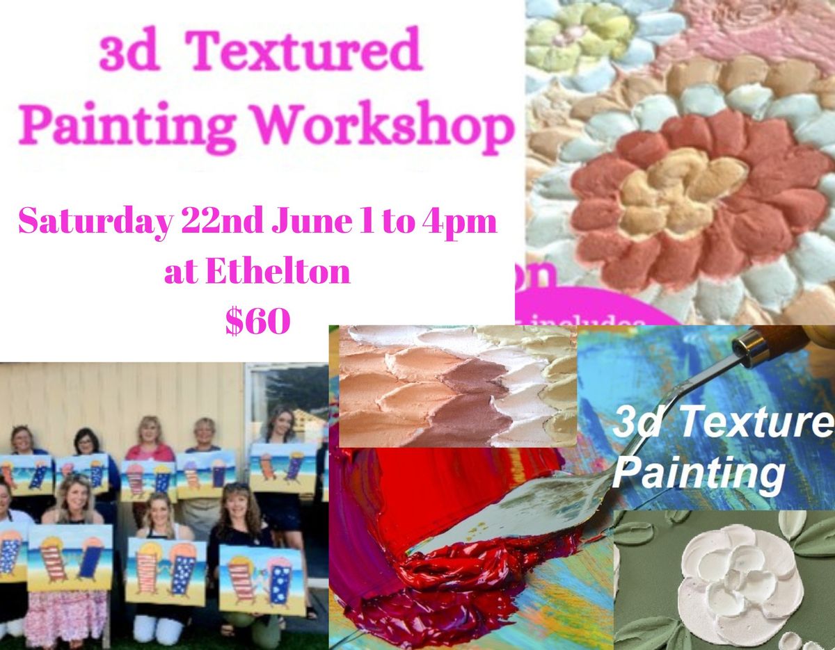 3d Textured Painting with Pallet Knife Workshop at Ethelton