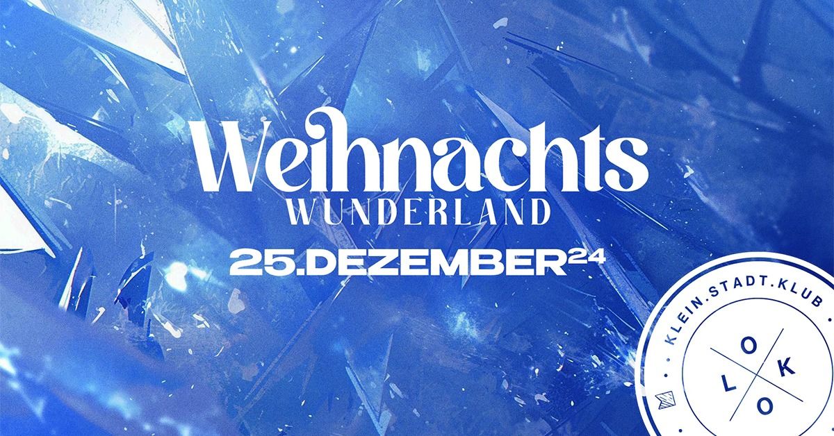 Das Weihnachtswunderland | 1 Nacht - 3 Areas [Sonderevent] 18+