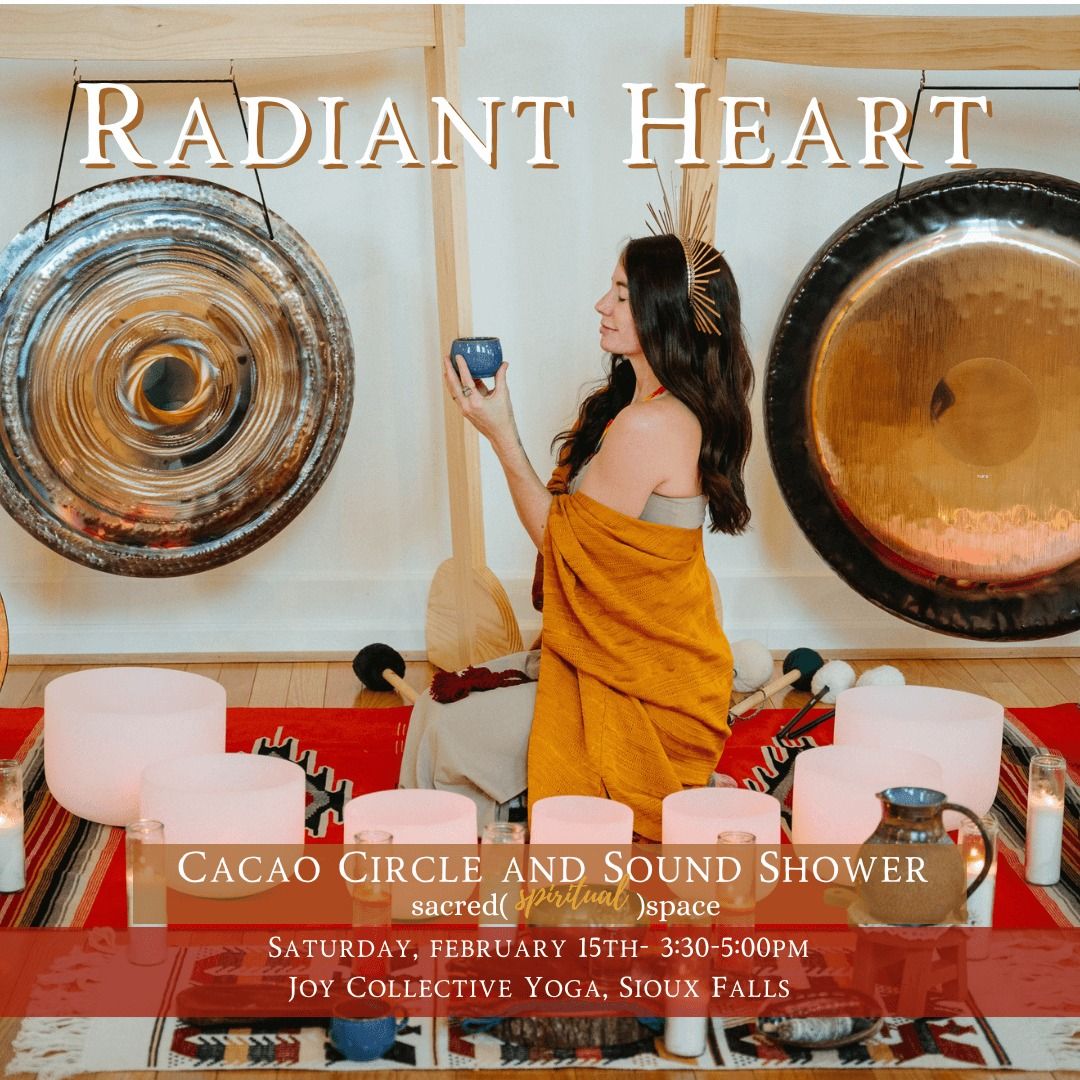 Radiant Heart: Cacao Circle & Sound Shower