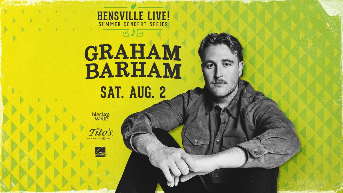 Hensville Live! Graham Barham