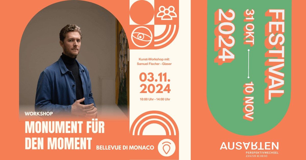 Monument f\u00fcr den Moment mit Samuel Fischer-Glaser