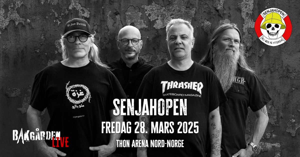 Bakg\u00e5rden LIVE presenterer: Senjahopen \/\/ Arena Nord-Norge \/\/ 28. mars 2025