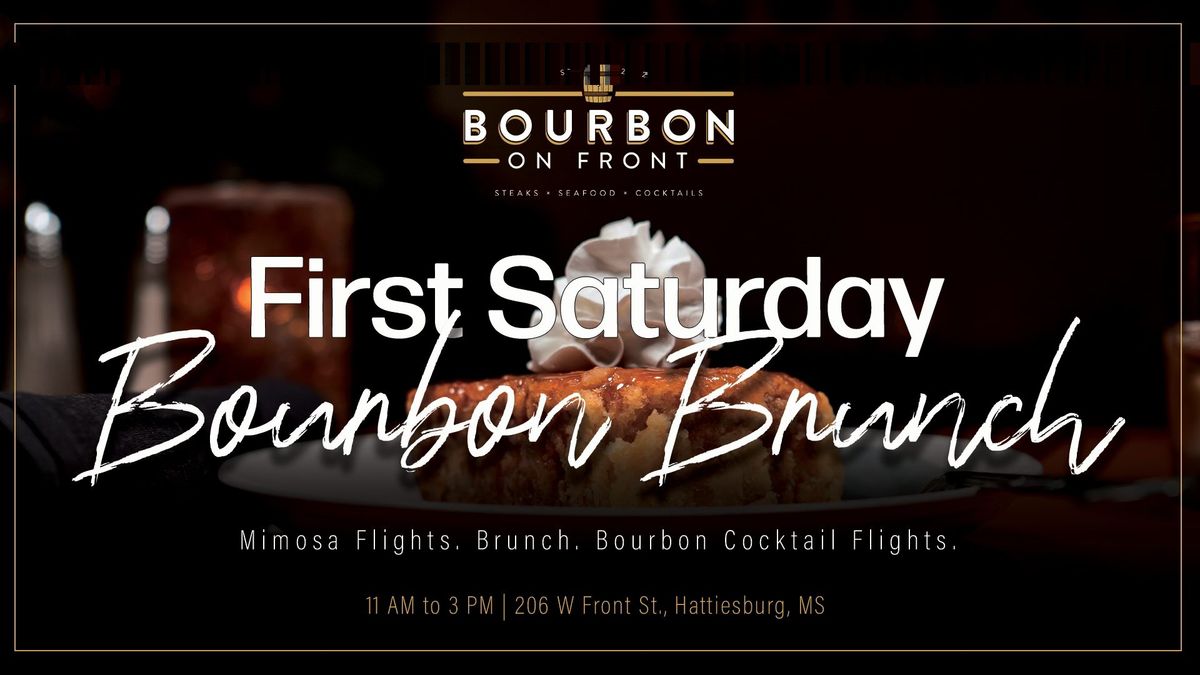 First Saturday Bourbon and Cocktail Brunch