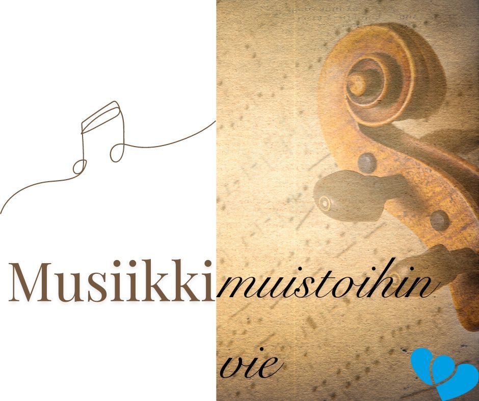 Musiikki muistoihin vie -iltap\u00e4iv\u00e4 