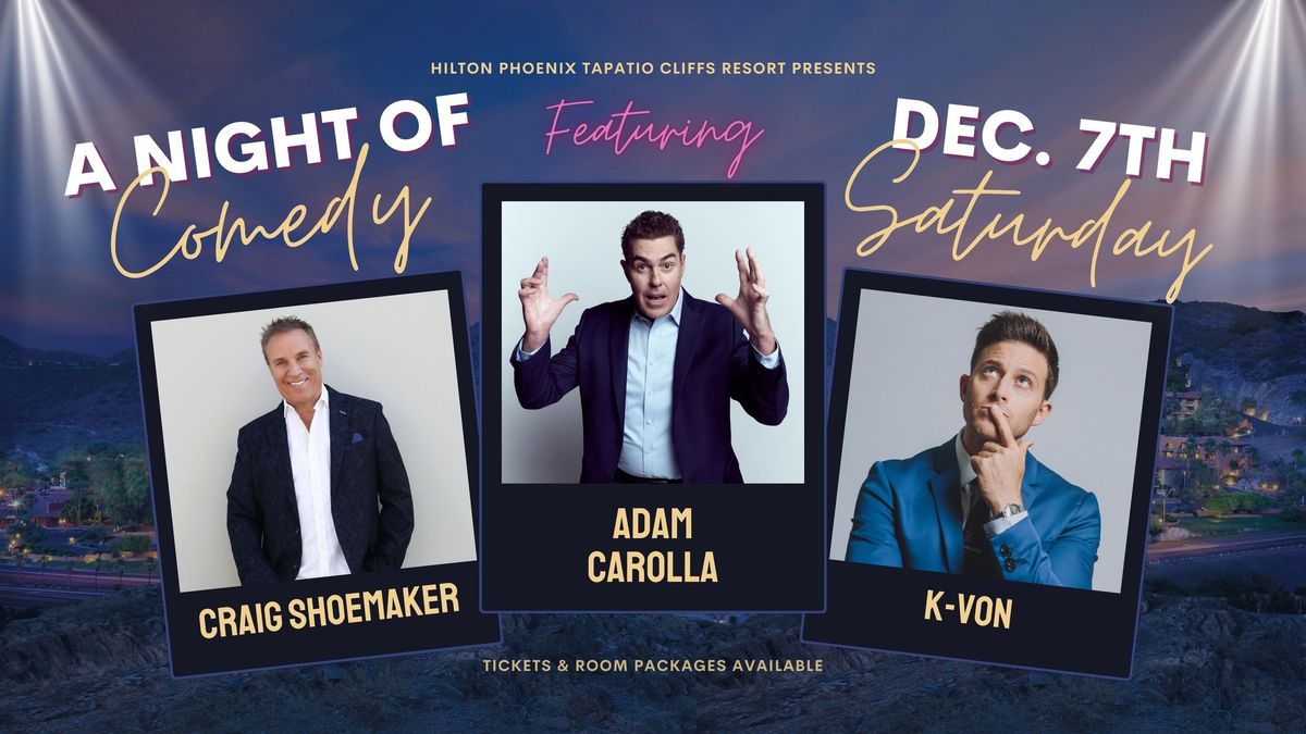 Adam Carolla & Friends Featuring Craig Shoemaker & K-Von