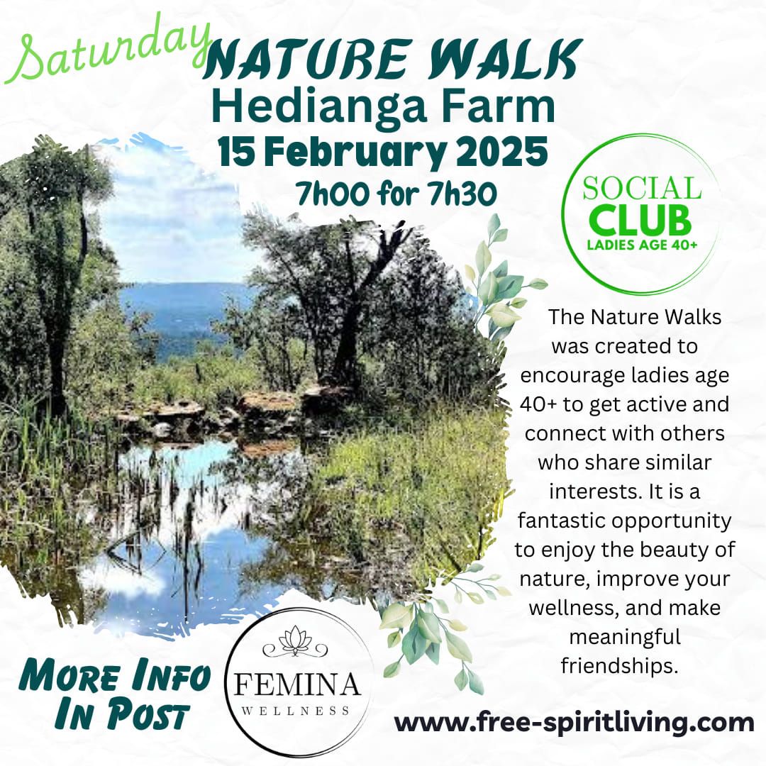 Saturday Nature Walk  - Hedianga 