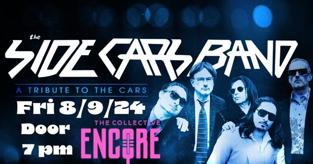 The Side Cars Band - A Tribute to The Cars at Collective Encore, Columbia, MD