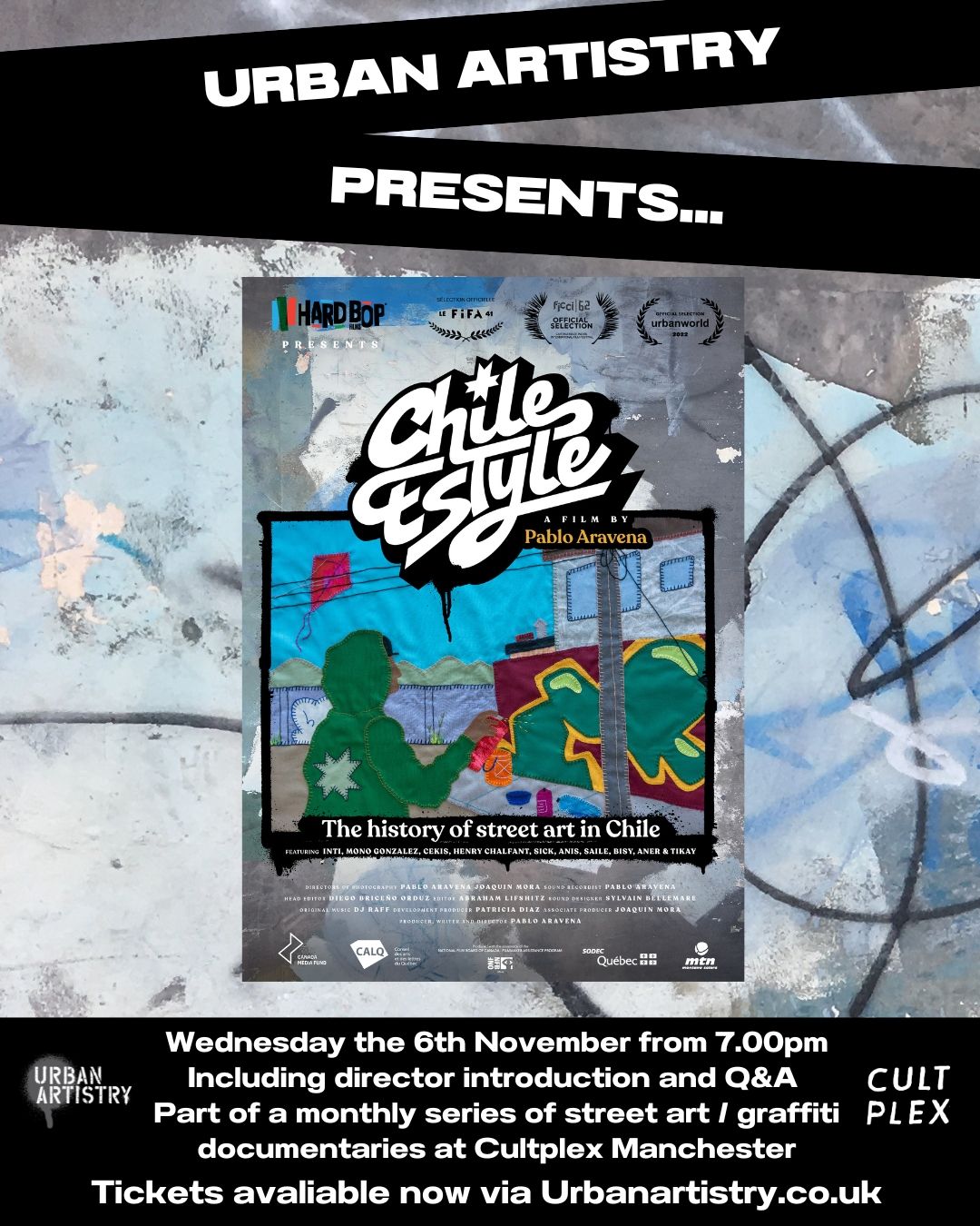 UrbanArtistry Presents... Chile Estyle + Director Intro and Q+A