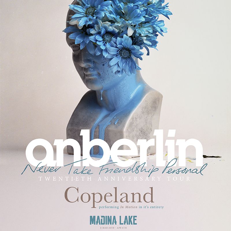 ANBERLIN: 20th anniversary of NTFP w\/ Copeland & Madina Lake