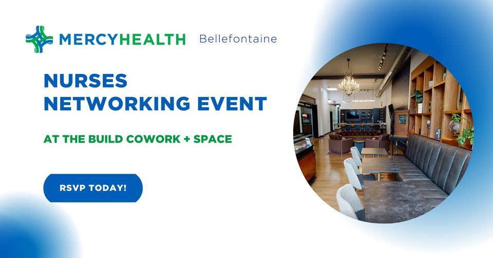 Nurses Networking Event at BUILD Cowork + Space at in Bellefontaine