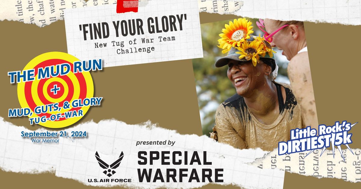 The Mud Run | Mud, Guts, & Glory Tug-Of-War presented by USAF Special Warfare