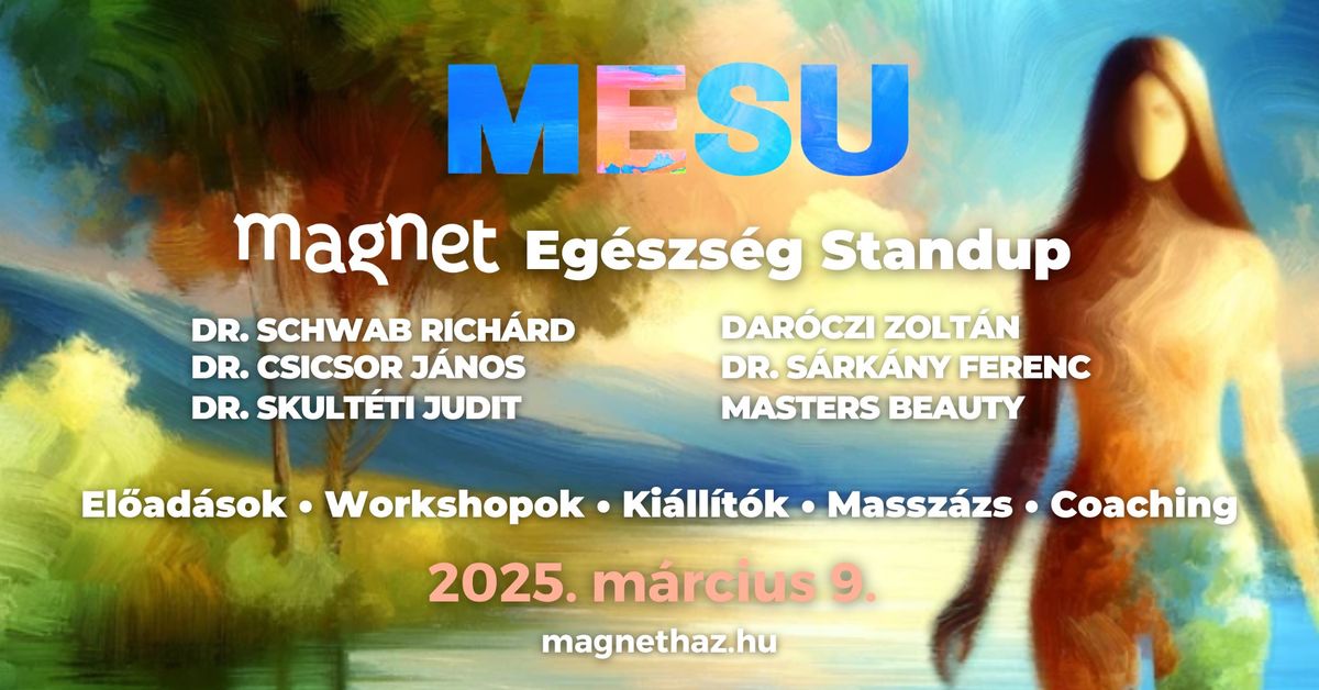 MESU - MagNet Eg\u00e9szs\u00e9g Standup