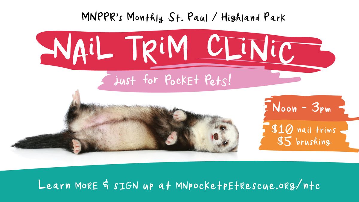 Pocket Pet Monthly Nail Trim Clinic St. Paul\/Highland Park - May