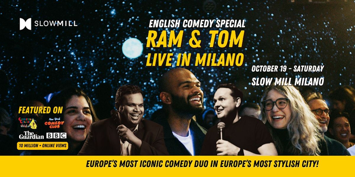 Ram & Tom -  Standup Comedy Special in English - Milano