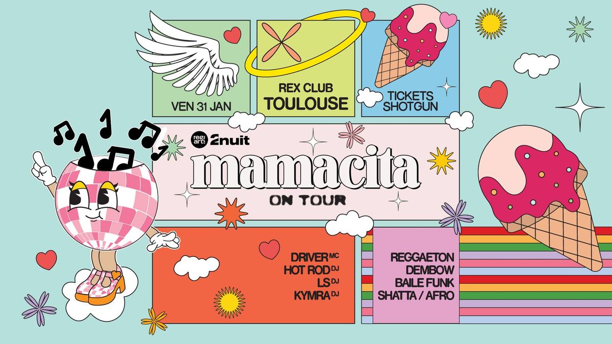 Mamacita \u2022 Le Rex de Toulouse