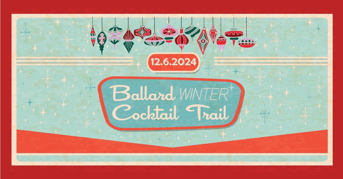 Ballard Cocktail Trail - Winter Edition