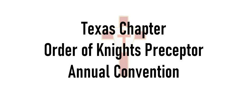 Knights Preceptor 2023 Annual Convention