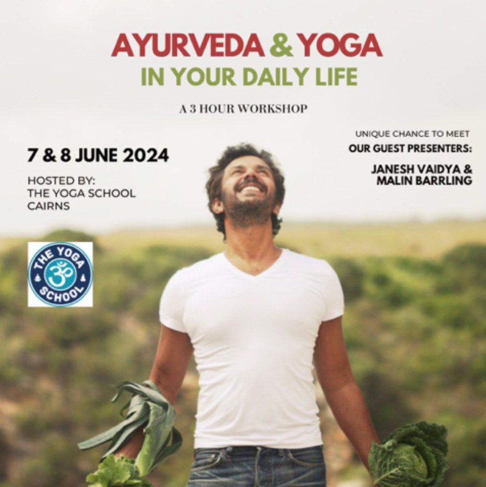 Ayurveda & Yoga in your Daily Life