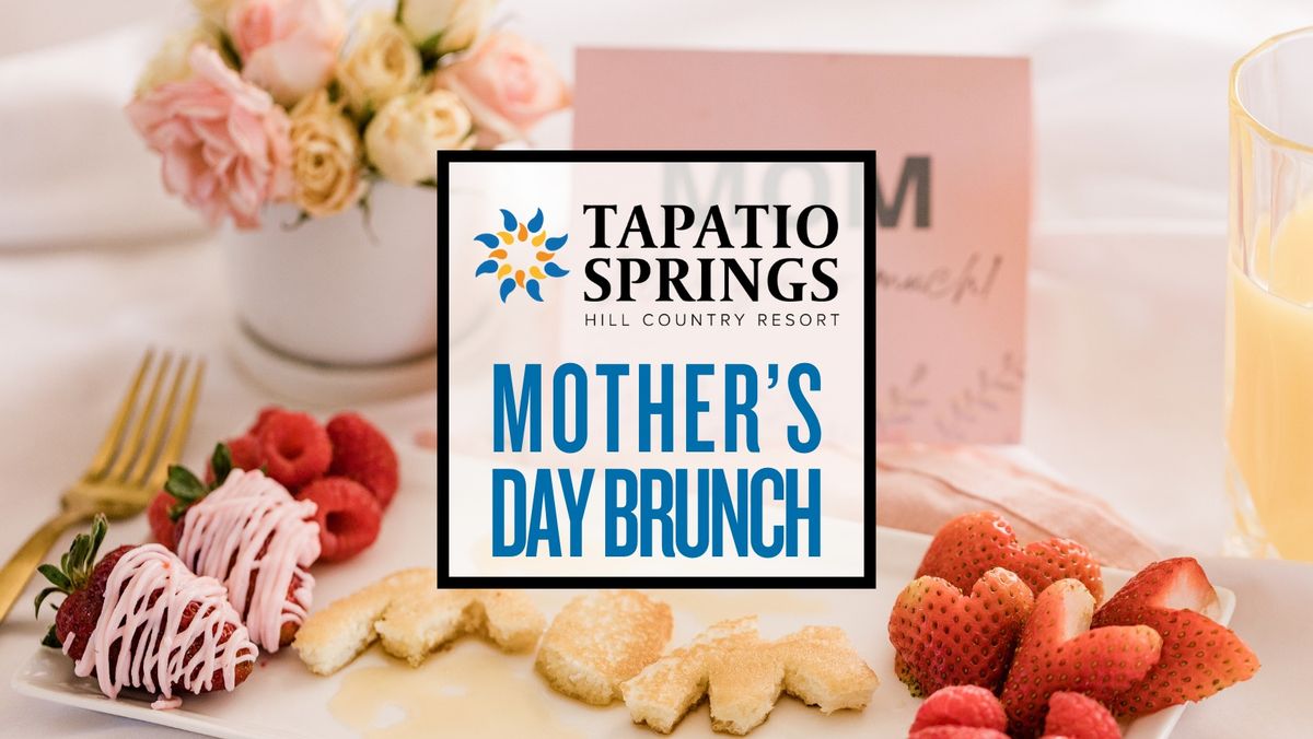 Mother's Day Brunch at Tapatio Springs