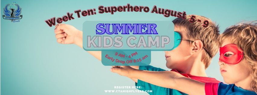 Summer Day Camp: Week Ten (Superhero)