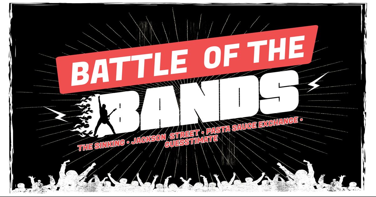 1st Annual Battle of the Bands