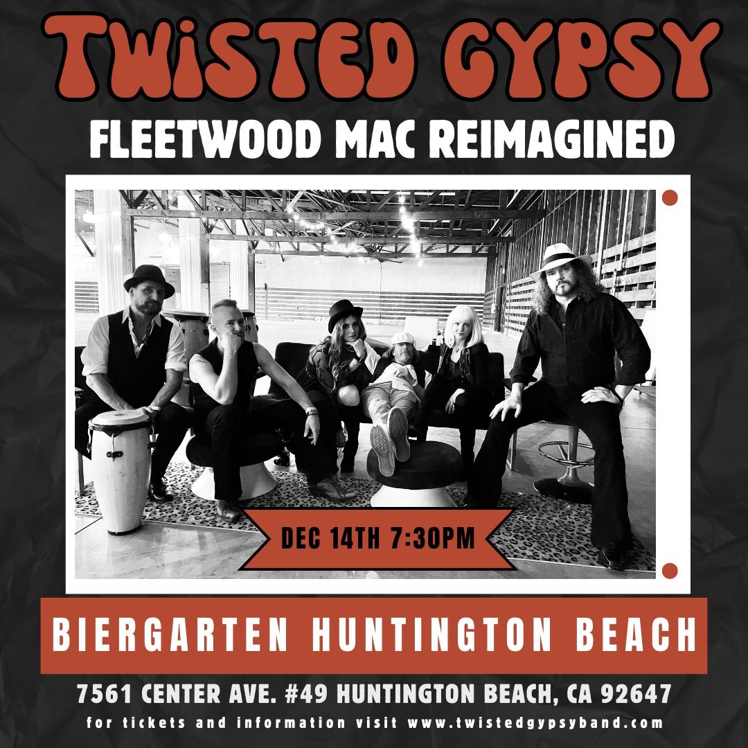 FLEETWOOD MAC TRIBUTE Twisted Gypsy at Biergarten HB 