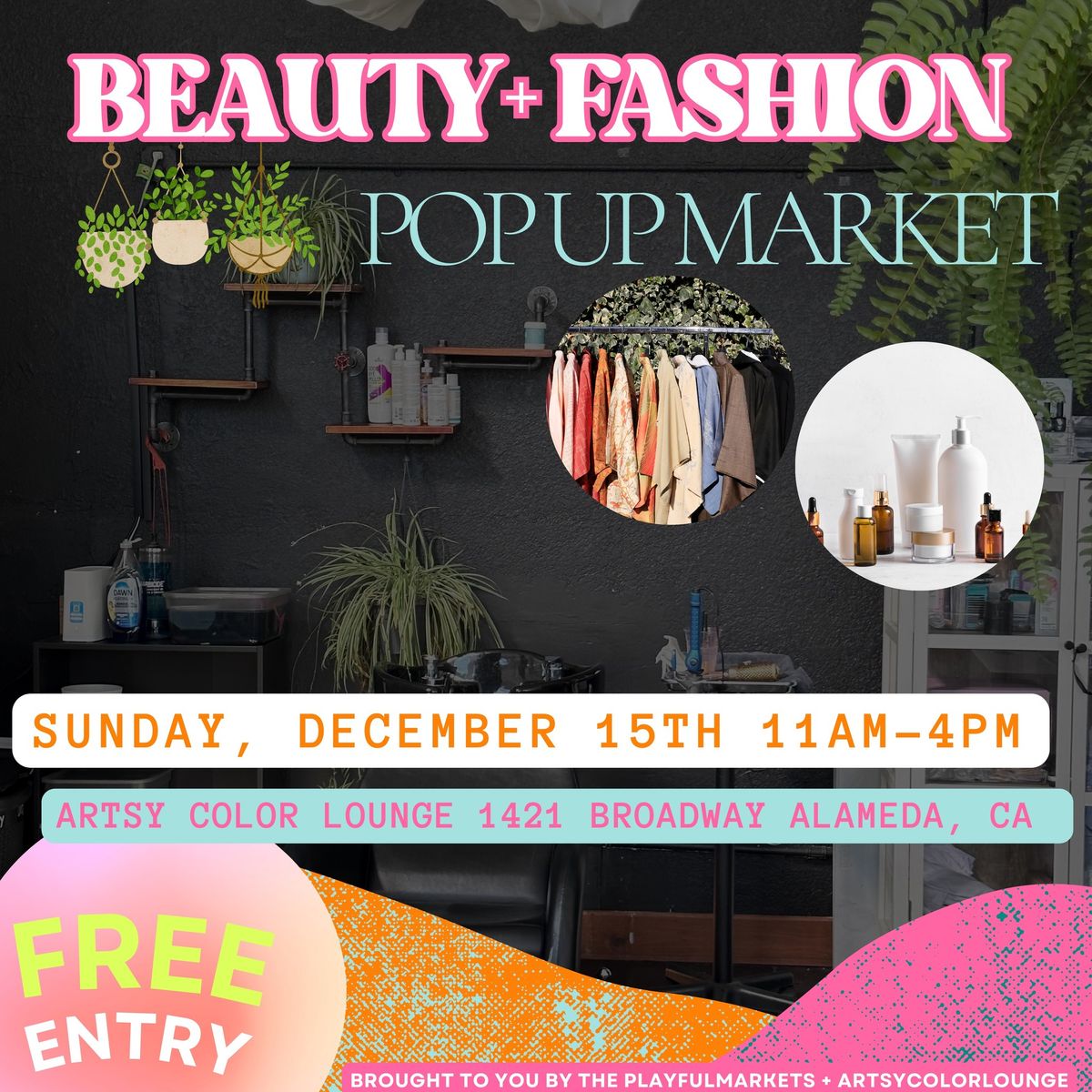 All Things Beauty + Fashion Pop Up Market