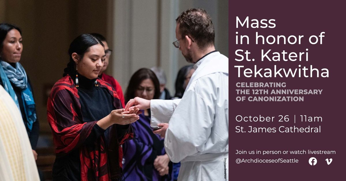 Mass in honor of St. Kateri Tekakwitha