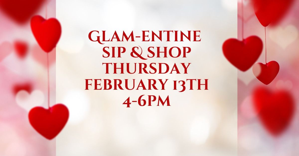 Glam-entine Sip & Shop