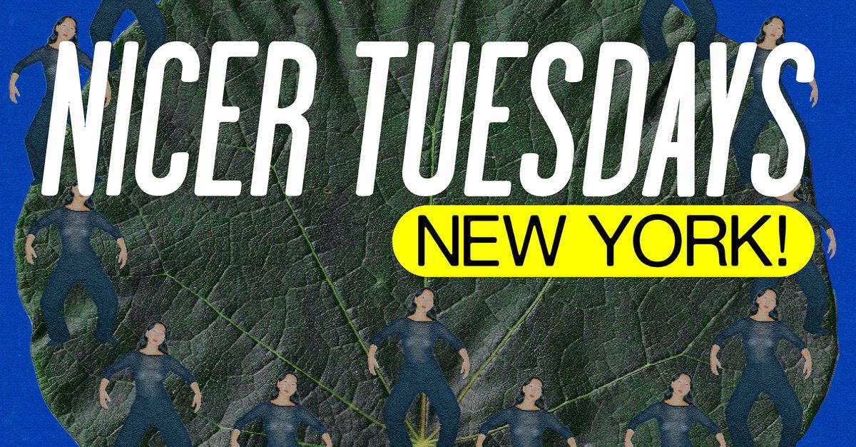 Nicer Tuesdays: June
