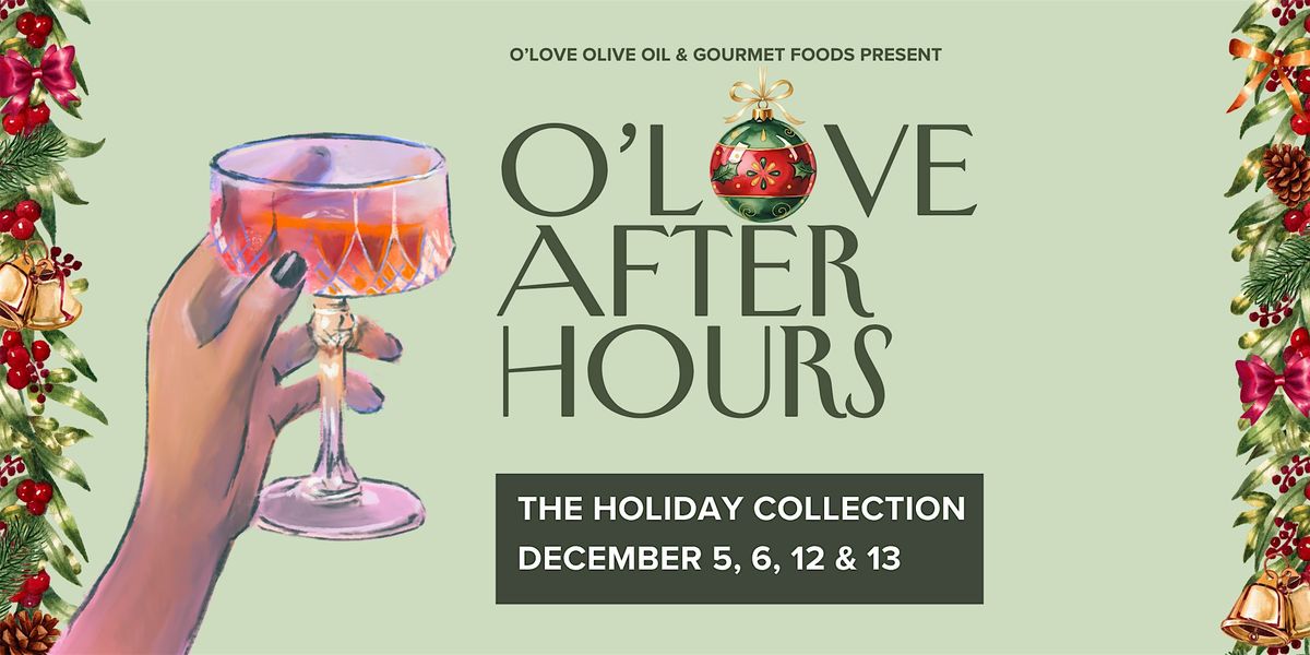 O'Love After Hours: The Holiday Collection