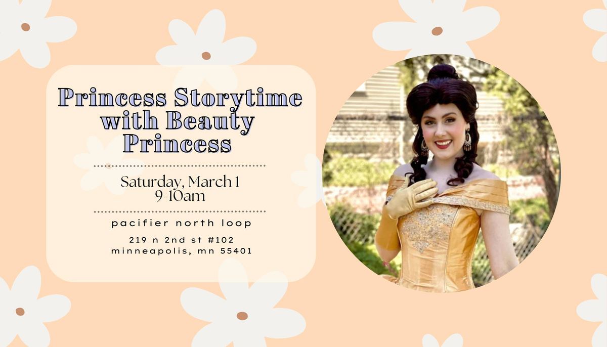 Storytime with Beauty Princess at Pacifier North Loop