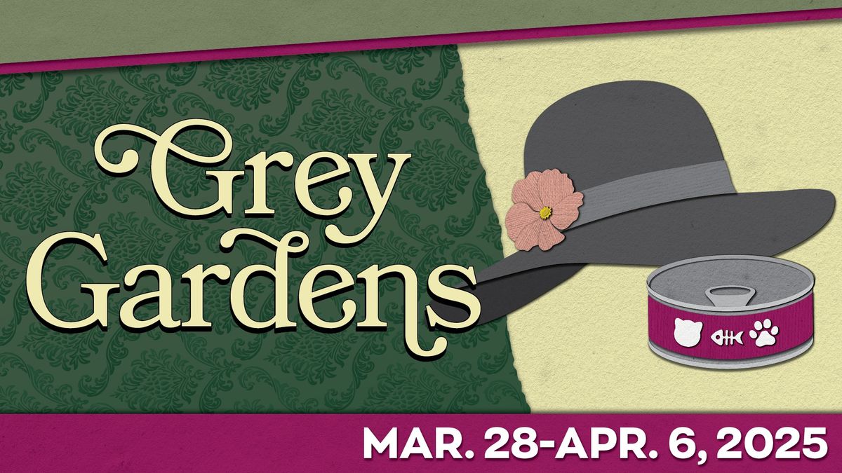 Grey Gardens: The Musical