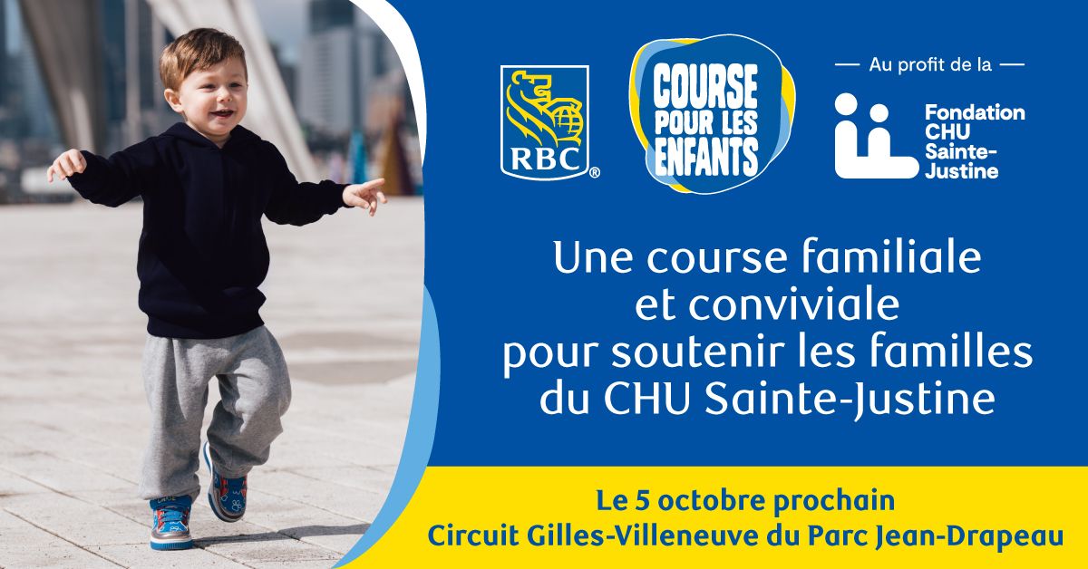 La Course pour les enfants RBC au profit de la Fondation CHU Sainte-Justine