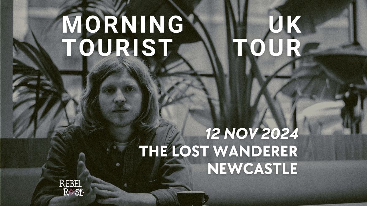 Morning Tourist live at The Lost Wanderer