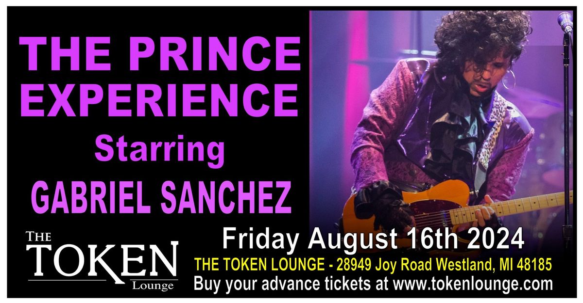 THE PRINCE EXPERIENCE starring GABRIEL SANCHEZ