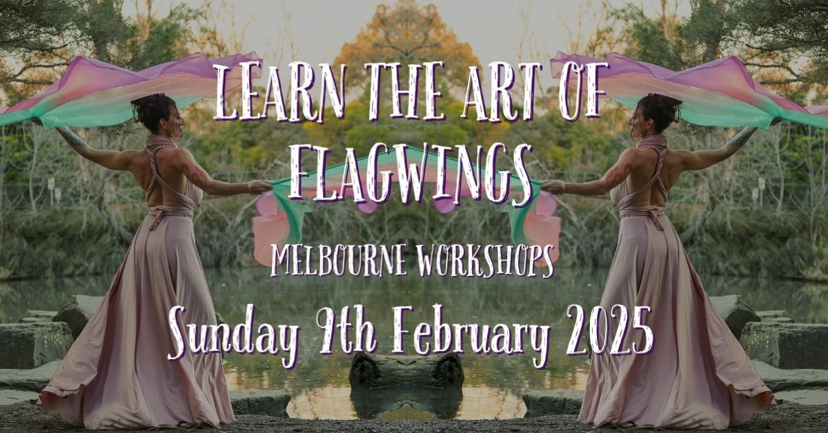 Learn the Art of Flag Wings - Melbourne Workshops