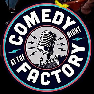 Comedy at The Factory