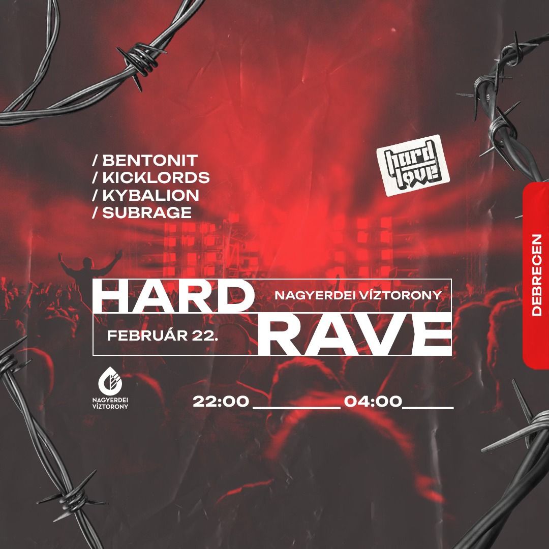 HARD RAVE DEBRECEN - Nagyerdei V\u00edztorony - Febru\u00e1r 22