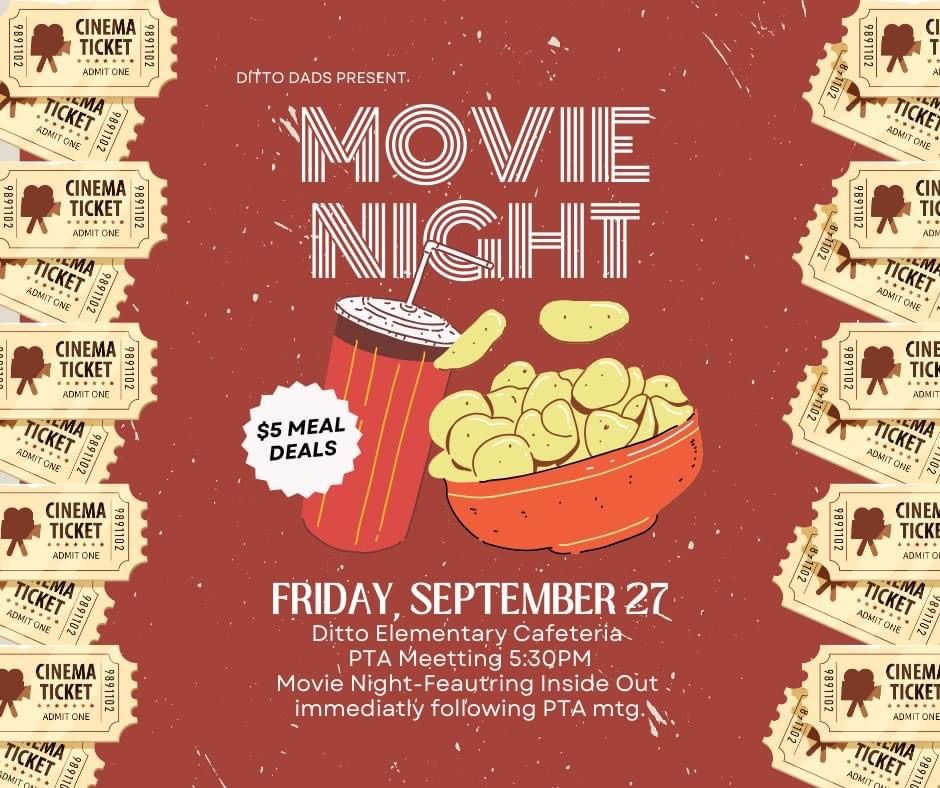 PTA Meeting + Ditto Dads Movie Night