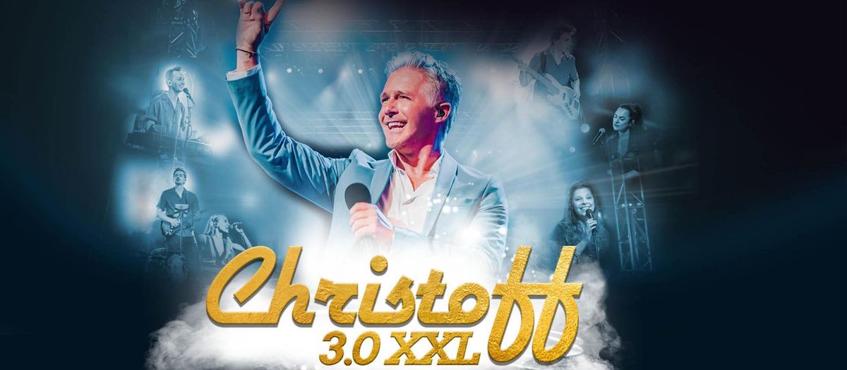 CHRISTOFF 3.0 XXL, het jubileumconcert