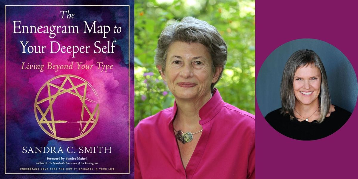 Sandra C. Smith - The Enneagram Map to Your Deeper Self, with Cyndi Gueswel