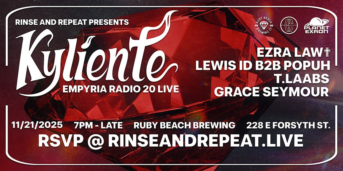 Rinse and Repeat Presents: Kyliente